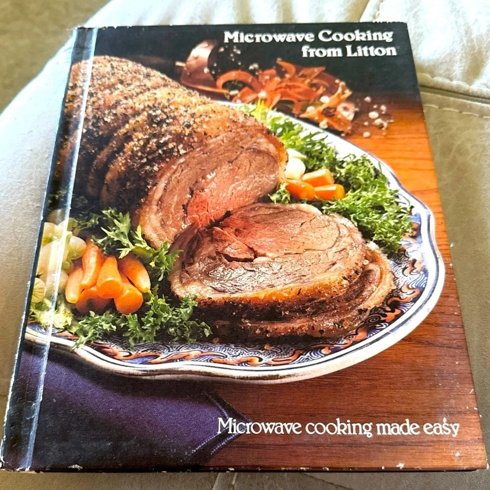 Microwave Cooking From Litton 1981 Hardcover GUC Cookbook 1981 Vintage